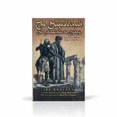 The Muqaddimah: An Introduction to History" by Ibn Khaldun