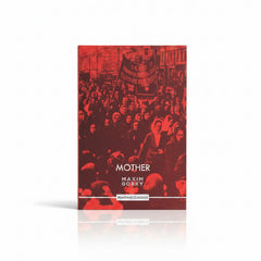 Mother by Maxim Gorky