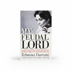 My Feudal Lord" by Tehmina Durrani