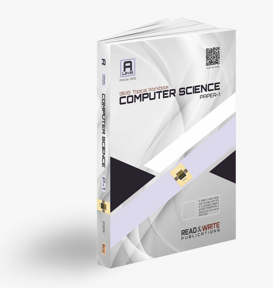 255 Computer Science 9618 A Level Paper-1 Topical Workbook