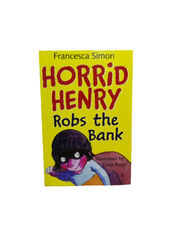 Horrid Henry Robs the Bank by Francesca Simon