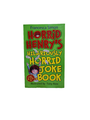 Horrid Henry's hilariously horrid joke book by Francesca Simon