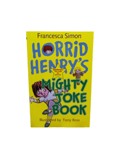 Horrid Henry might joke book by Francesca Simon