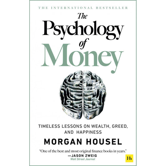 THE PSYCHOLOGY OF MONEY