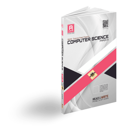 258 Computer Science 9618 A – Level Paper-4 Topical Workbook