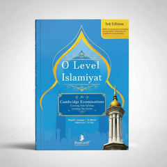 O'Level Islamiat for Cambridge Examinations - 3rd Edition - Dr. Iftikhar ul Haq