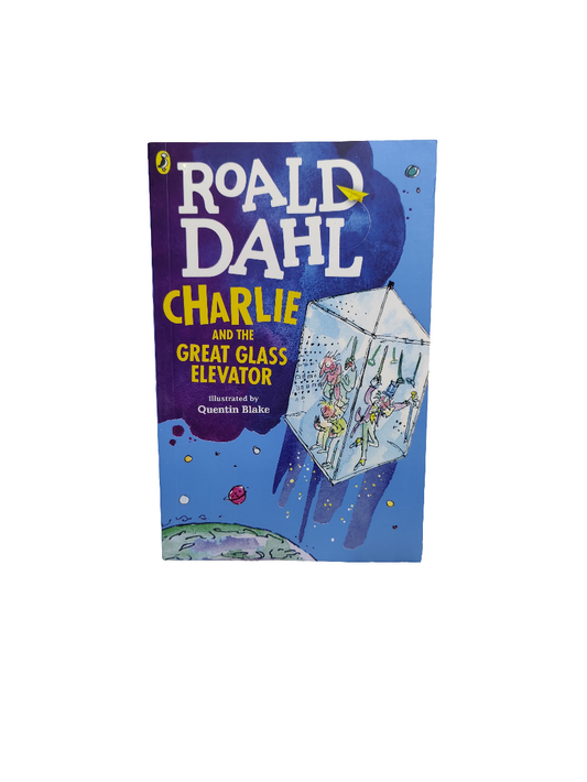 "Roald Dahl" Charlie and the great glass elevator