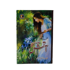 Muntakhib Qalaam Aatish (Selected Poetry of Aatish), compiled by Dr. Akhtar Shumar